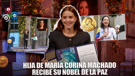 Hija De María Corina Machado Recibe En Su Nombre El Premio Nobel De La Paz