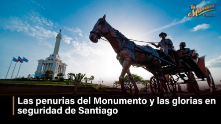 Las Penurias Del Monumento Y Las Glorias En Seguridad De Santiago
