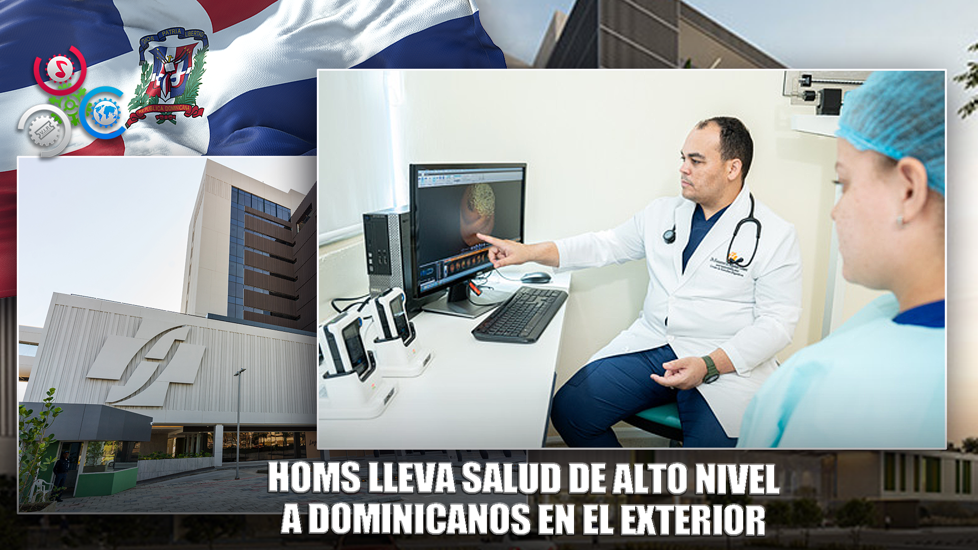 Homs Presenta Servicios Médicos Para Dominicanos En El Exterior