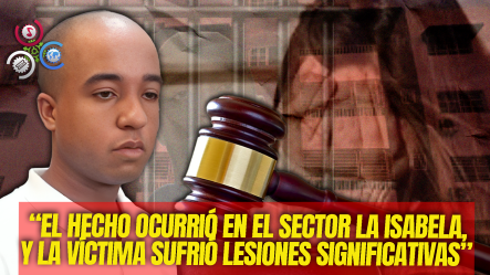 Hoy Será La Audiencia De Jacinto López Terrero Acusado De Agresión Y Abuso A Menor En Santo Domingo Oeste