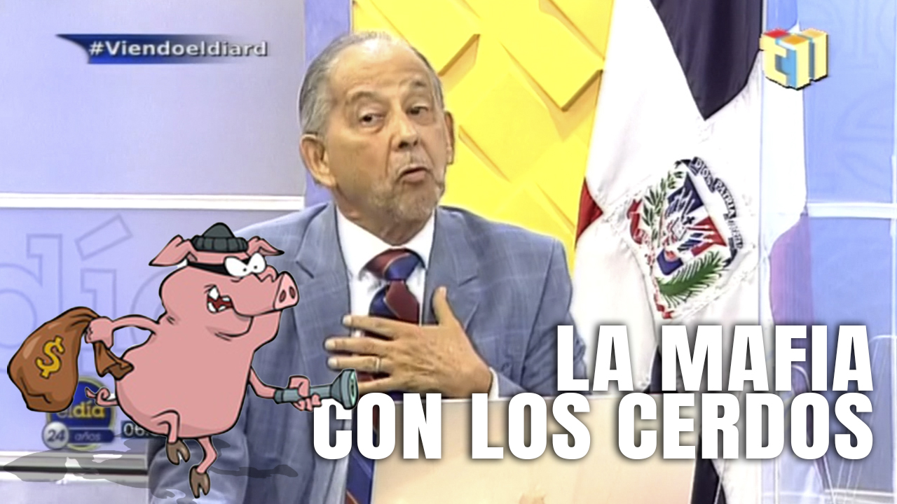 Huchi Lora Denuncia Fuerte Mafia Con El Pago De Los Cerdos Sacrificados