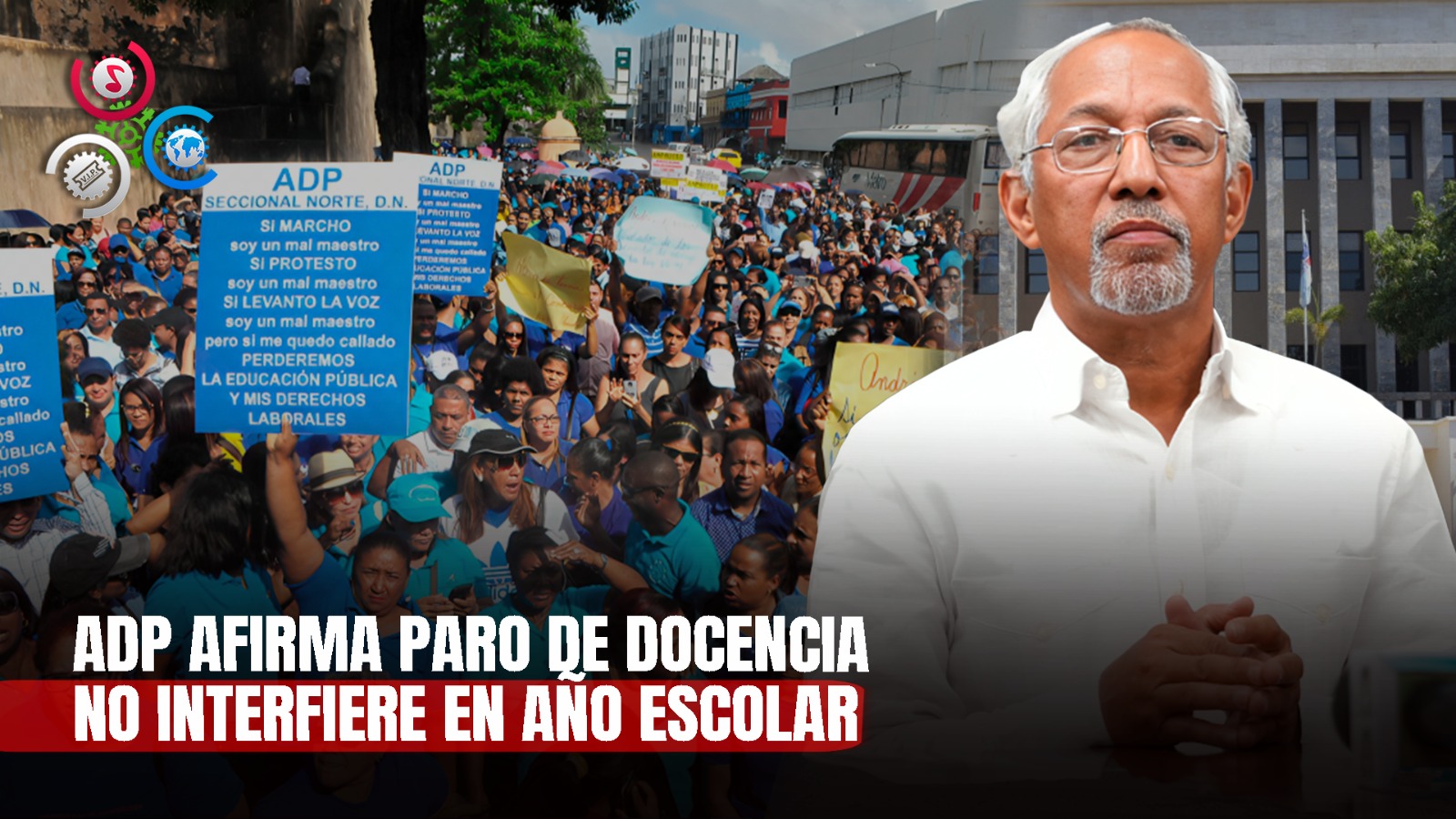 ADP Asegura La Paralización De Clases No Interferirá En Año Escolar