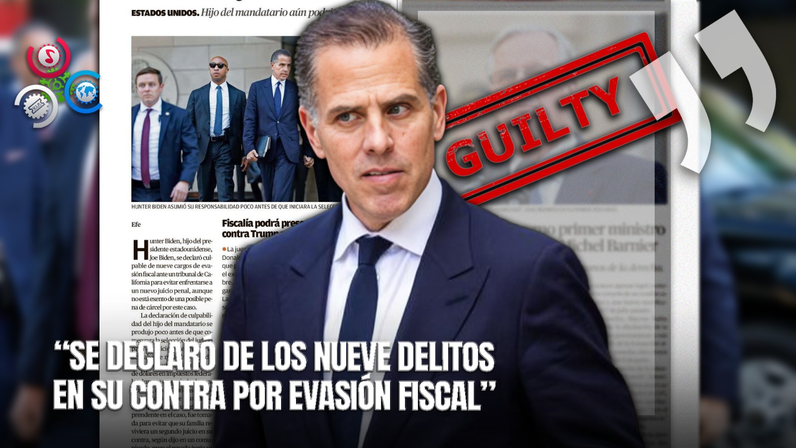 Hunter Biden Se Declara Culpable De Evasión Fiscal Para Evitar Nuevo Juicio Penal