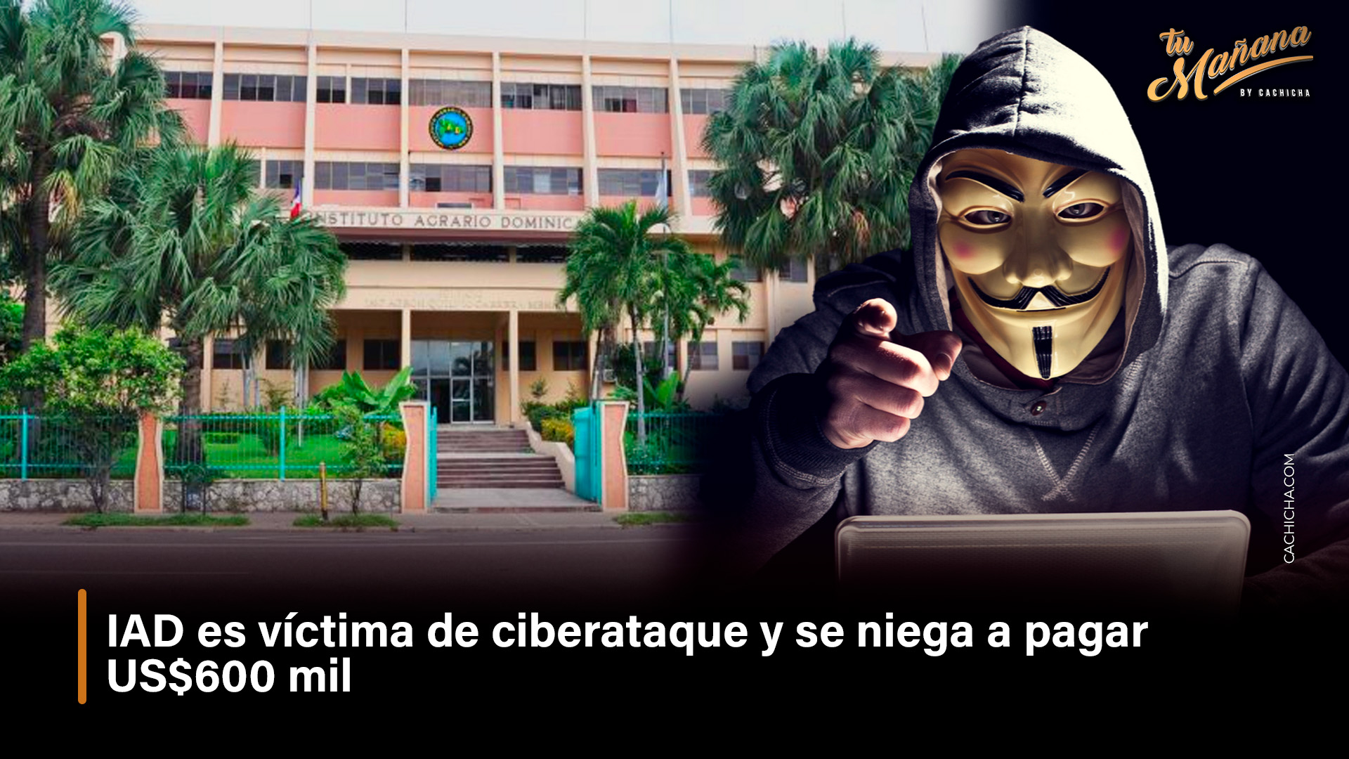 IAD Es Víctima De Ciberataque Y Se Niega A Pagar US$600 Mil