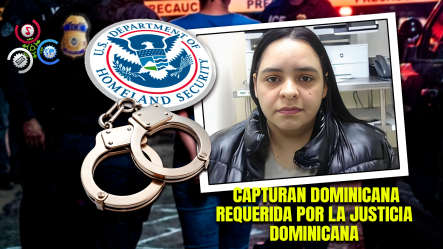 ICE Detiene A Dominicana De SFM En Nueva Jersey Por Homicidio; Será Deportada A República Dominicana