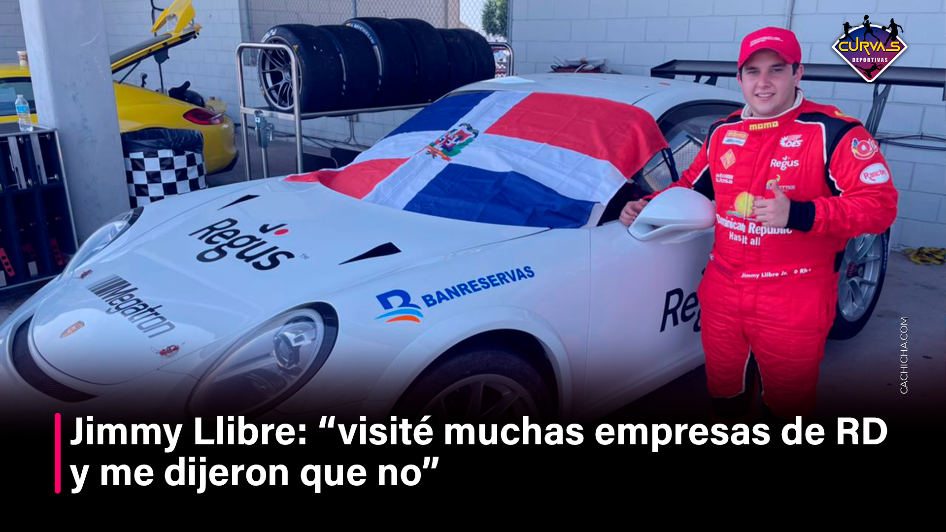 Jimmy Llibre “visité Muchas Empresas De RD Y Me Dijeron Que No” – Curvas Deportivas By Cachicha