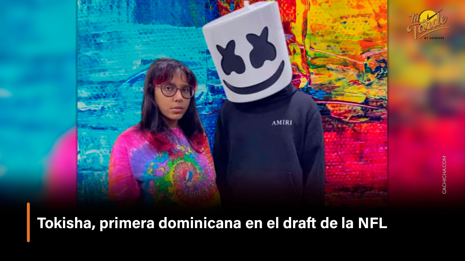 Tokisha, Primera Dominicana En El Draft De La NFL – Tu Tarde By Cachicha