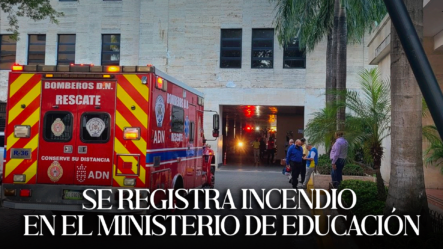 Se Registra Supuesto Incendio En Sede Del Ministerio De Educación