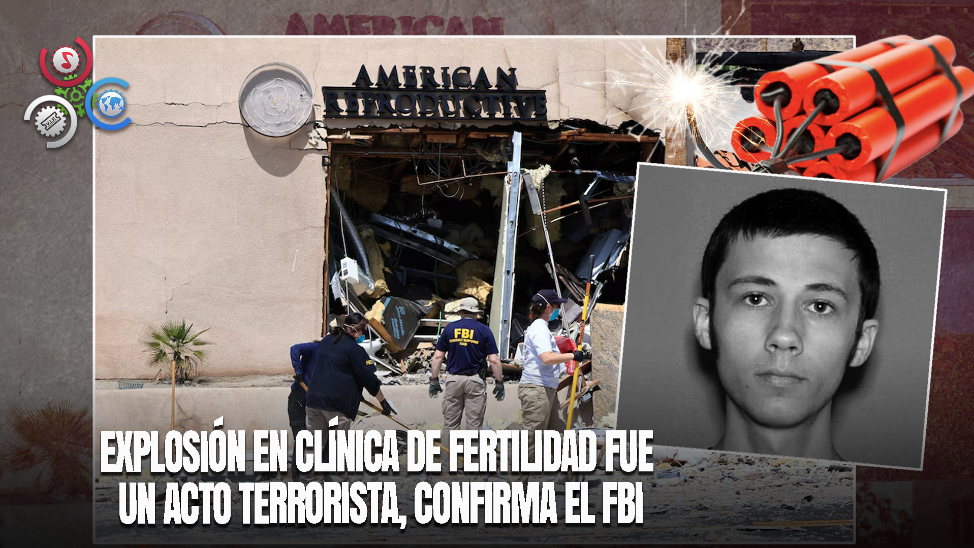 Identifican Al Autor Del Atentado En Clínica De Fertilidad En California;  Murió En La Explosión