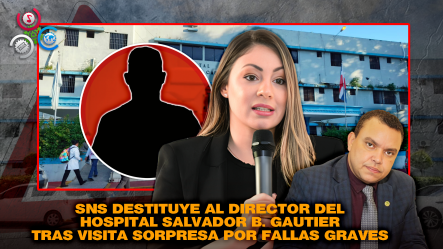 Iluminada Muñoz: “Los Protocolos No Se Negocian”; Landrón Destituye Director Del Gautier Por Fallas En Higiene Y Seguridad