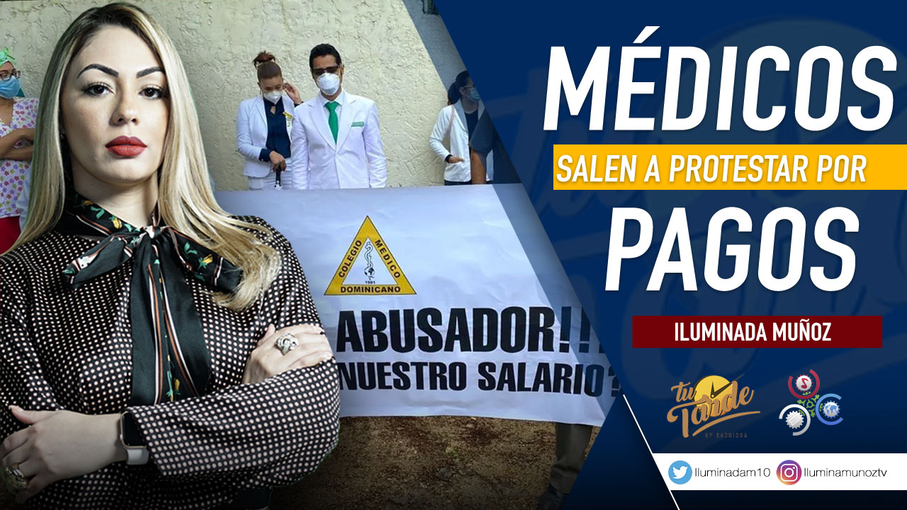 Médicos Salen A Protestar Por Pagos | Tu Tarde