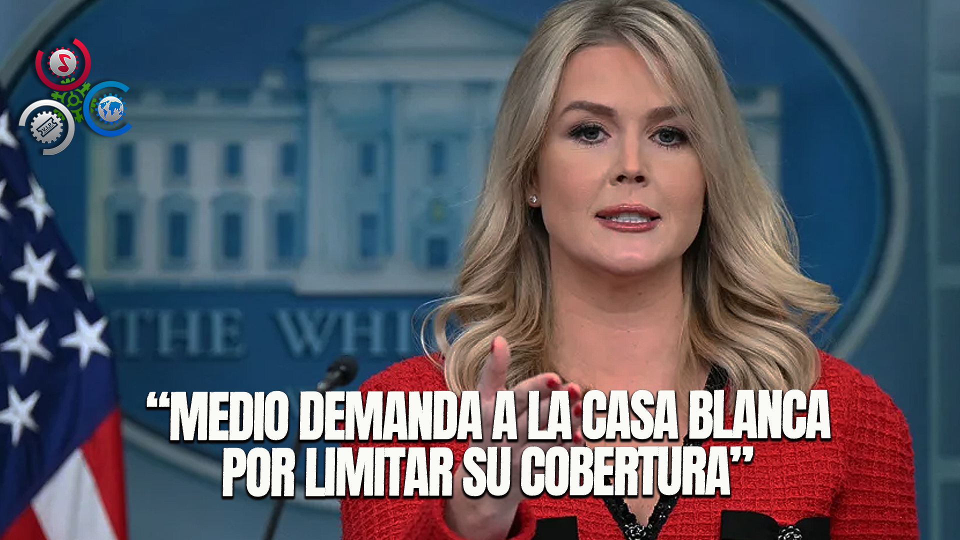 Importante Medio Demanda Oficiales De La Casa Blanca Por Límites A Su Cobertura
