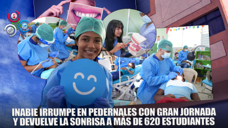 Inabie Beneficia A Más De 620 Estudiantes De Pedernales Con Soluciones De Salud Bucal