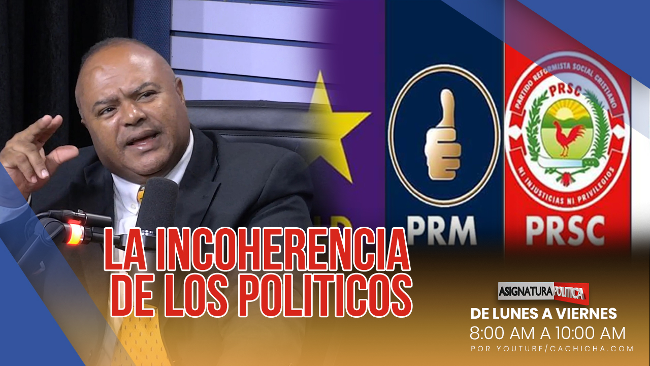 La Incoherencia De Los Políticos | Asignatura Política