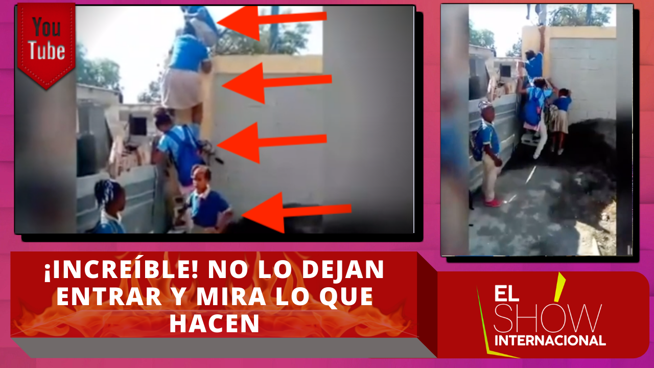 ¡Increíble! Miren Como Estos Niños Tienen Que Entrar A Su Escuela
