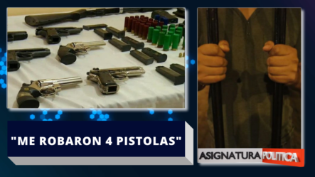 ¡Increíble! Preso Denuncia 4 Pistolas Que Se Le Perdieron En La Cárcel | Asignatura Política