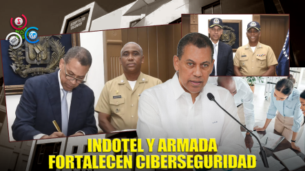 Indotel Y Armada Fortalecen Comunicación Y Ciberseguridad Naval