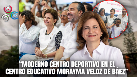 Inefi Entrega Nuevo Complejo Deportivo En Bayaguana Con Presencia De La Vicepresidenta