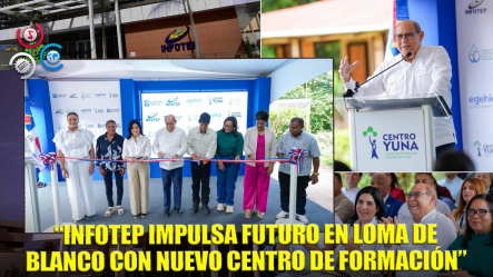 Infotep Inaugura Centro De Formación 63 En Loma De Blanco Con Apoyo De Fundación Popular