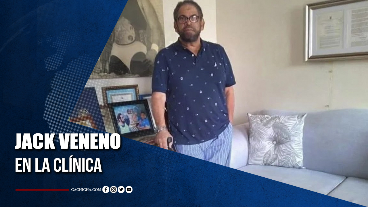 Ingresan A Jack Veneno En La Clínica Cruz Jiminián | Tu Tarde