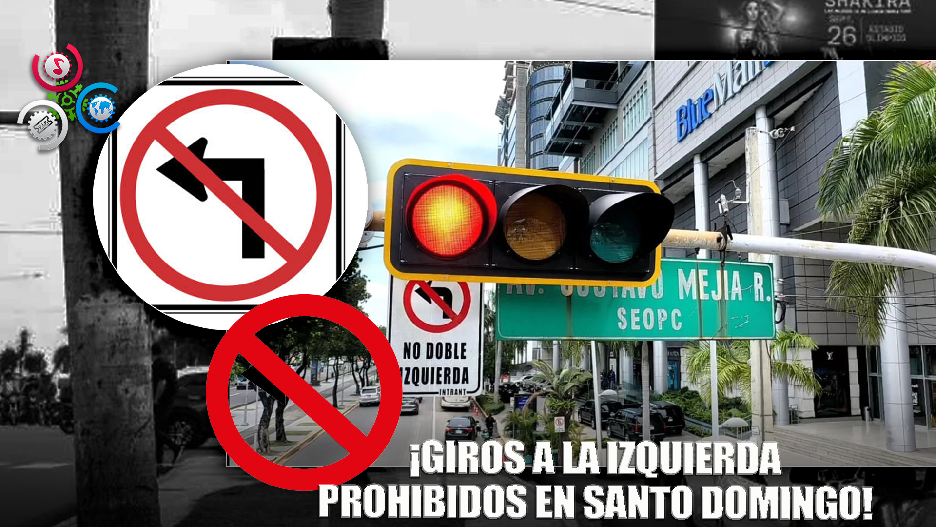 Inicia Cuenta Regresiva Para Prohibir Giros A La Izquierda En El DN