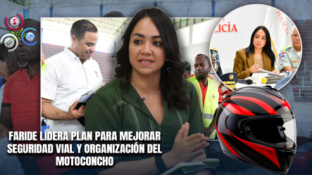 Interior Y Policía Acuerda Regularización De Motoconchistas Para Reforzar Seguridad Vial En RD