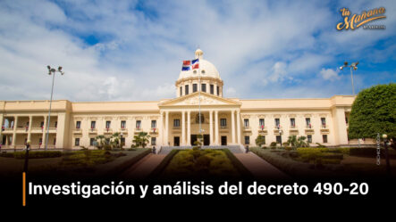 Investigación Y Análisis Del Decreto 490 20