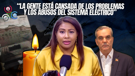 Isis Álvarez: “La Gente Tiene Razón En Sentirse Disgustada Con El Gobierno, Porque Tienen Años Sufriendo Por El Sistema Eléctrico”