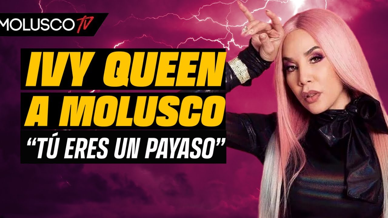 Ivy Queen A Molusco: “Tu Eres Un Payaso, Y Amigo Mío No Eres”