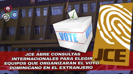 JCE Inicia Proceso De Selección Para Miembros De Las OCLEE En El Exterior Rumbo A Las Elecciones De 2028