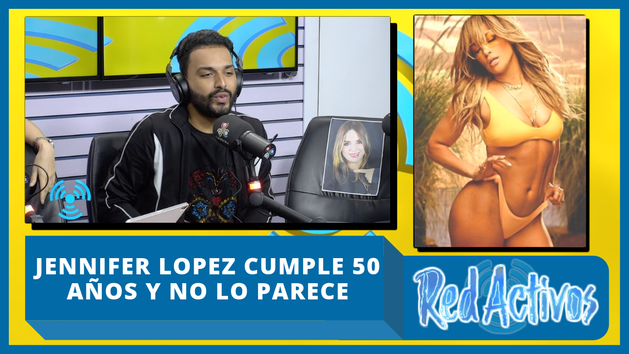 Jennifer López Cumple 50 Años Y No Lo Parece