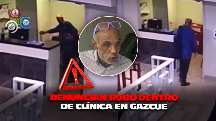 Denuncian Robos Dentro De Clínica En Gazcue; Señalan A Adulto Mayor Como Presunto Responsable