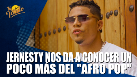 Jernesty Nos Da A Conocer Un Poco Más Del Afro Pop – Tu Tarde By Cachicha