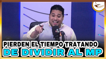 Jesús Guerrero – Pierden El Tiempo Tratando De Dividir Al MP | Tu Mañana By Cachicha
