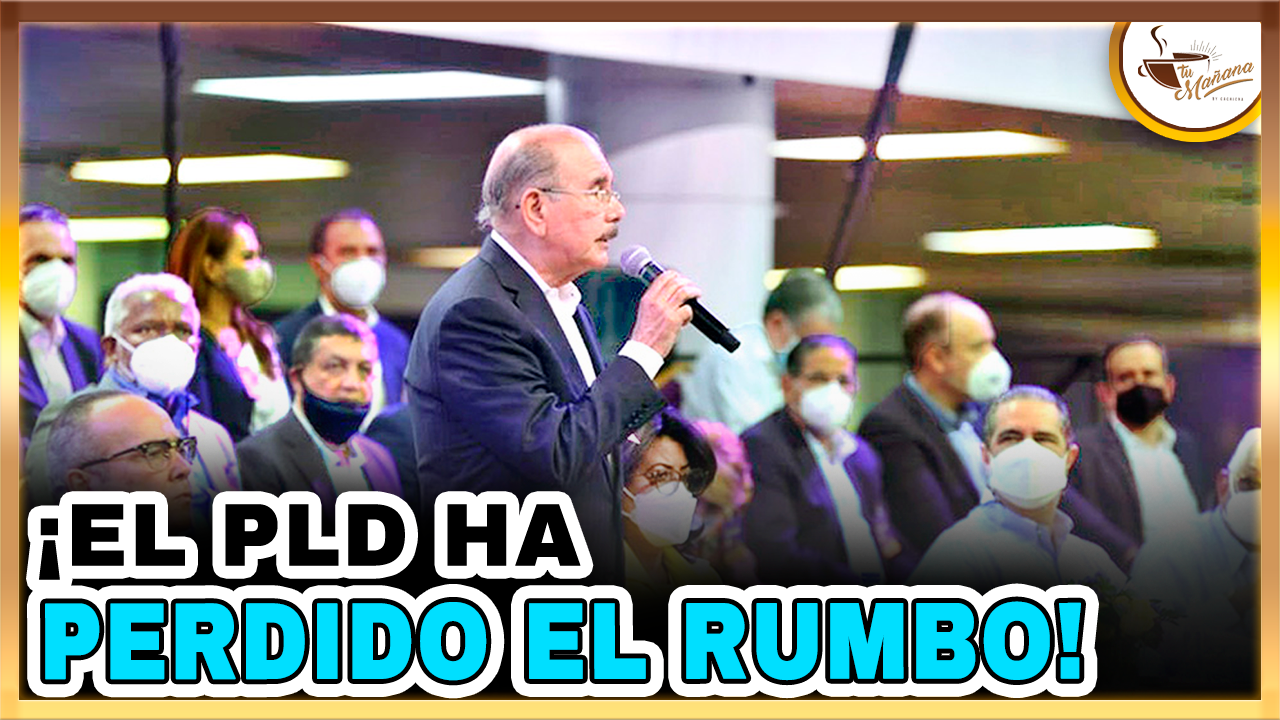 Jesús Guerrero – ¡El PLD Ha Perdido El Rumbo! | Tu Mañana By Cachicha