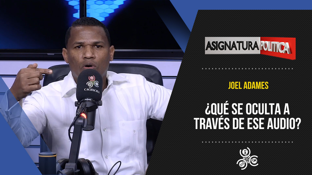La Verdad Detrás Del Audio Del Fiscal De Santiago | Asignatura Política