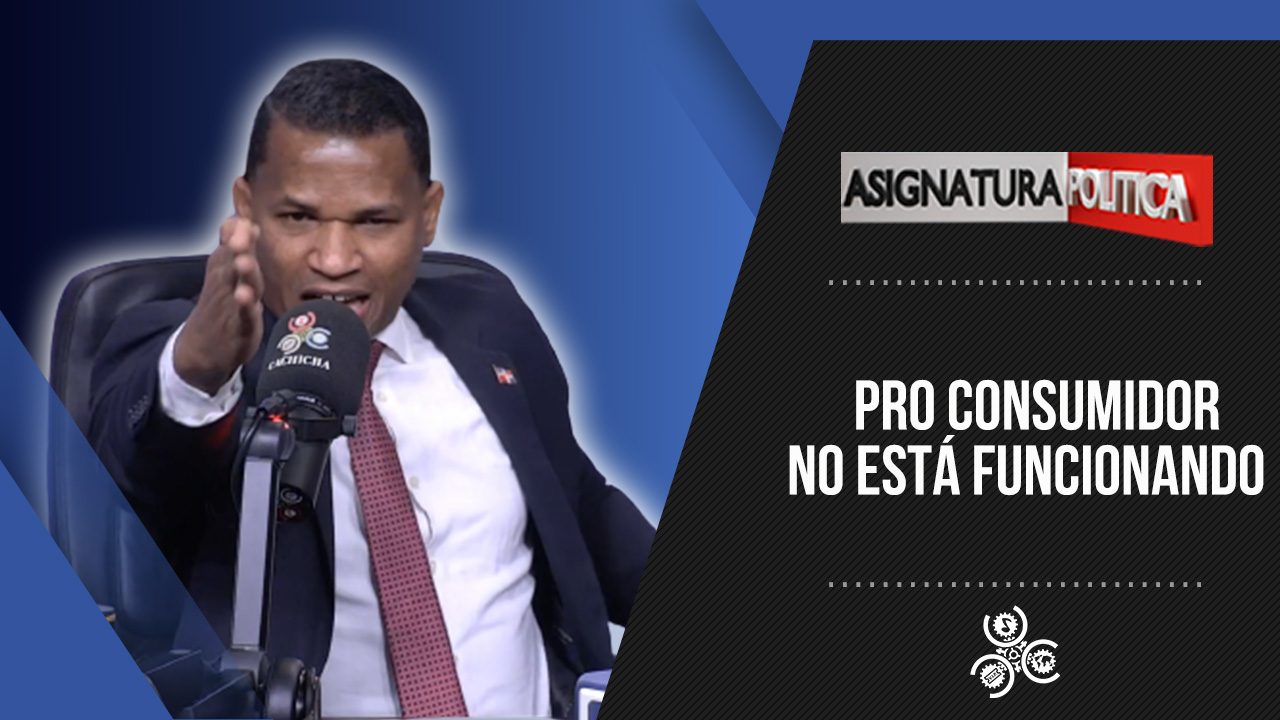 Pro Consumidor No Está  Funcionando | Asignatura Política