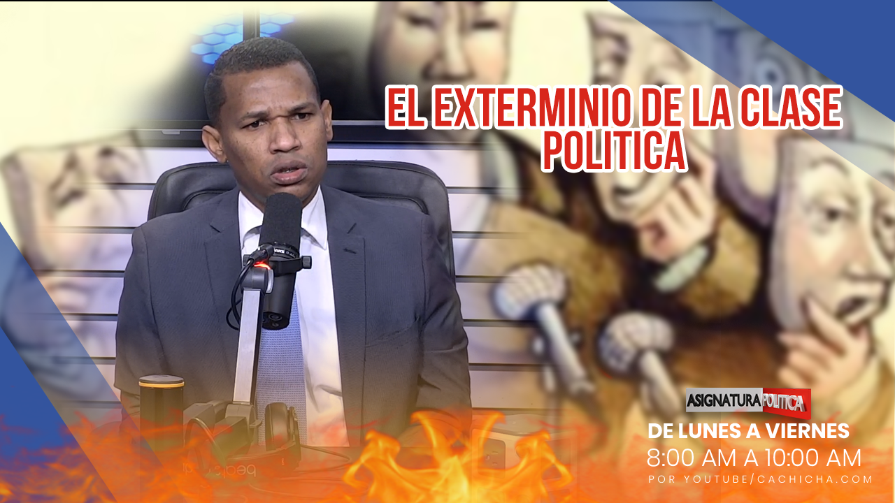 Joel Adames Propone El Exterminio De La Clase Política | Asignatura Política