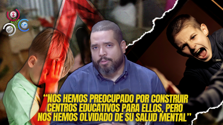 José Luis Mendoza: “Tenemos Que Cuidar Que Esa Generación De Niños Tristes, No Se Convierta En Una Generación De Depresivos Y Violentos”