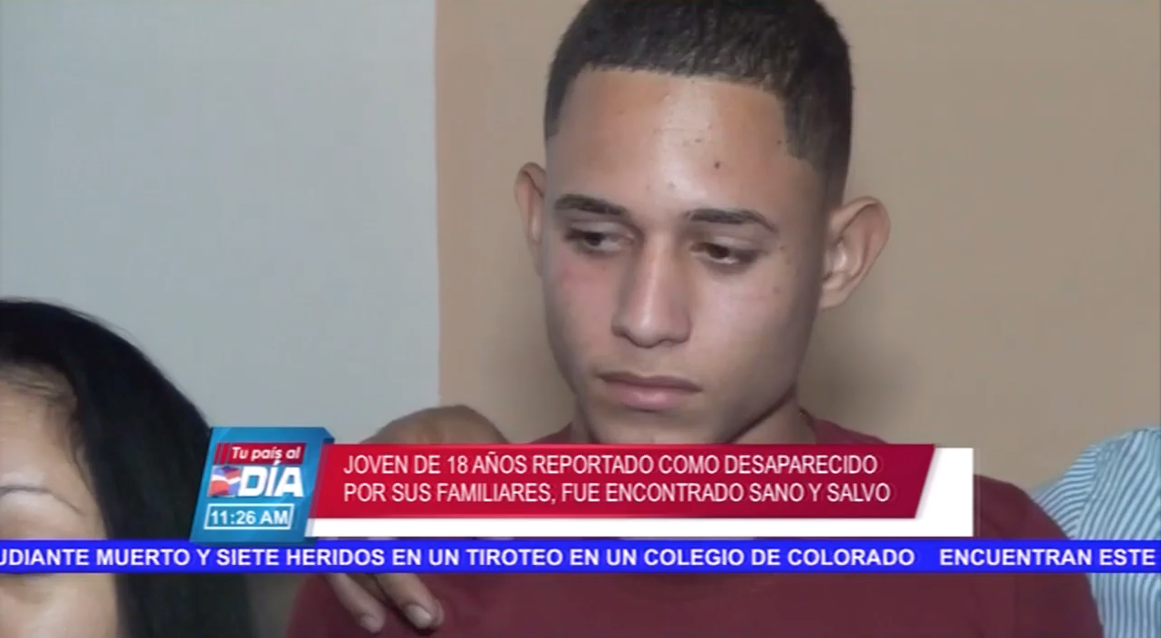Joven De 18 Años Reportado Como Desaparecido Por Sus Familiares, Fue Encontrado Sano Y Salvo