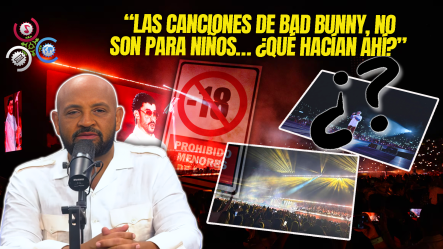 Juan Carlos Albelo: “El Concierto De Bad Bunny No Era Para Niños, Pero Ahí Andaban Las Familias Desfilando Con Niños”