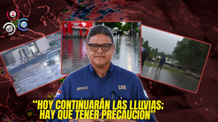 Juan Manuel Méndez García:“Hay Que Tener Mucho Cuidado, Ya Tenemos Suelos Saturados Y Eso Puede Provocar Inundaciones”