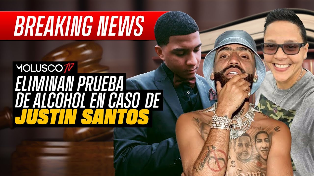 Jueza Elimina Prueba De Alcohol En Caso De Justin Santos, Hermano De Arcangel