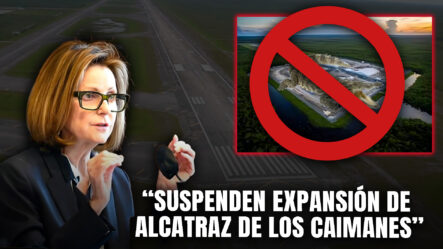 Jueza Frena La Expansión De Alcatraz De Los Caimanes