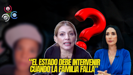 Julieta Tejada: “Cuando La Familia Falla, Tiene Que Intervenir El Estado; ¿Dónde Está La Primera Dama, Que Es La Coordinadora De Esa Mesa?”