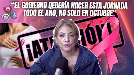 Julieta Tejada: “No Es Lo Mismo Detectar Un Cáncer De Mama De Grado 1 Que De Grado 3; La Diferencia Es La Vida De La Mujer”