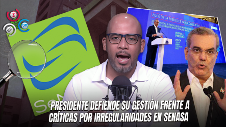 Julio Ernesto Analiza La Postura De Abinader Frente A Los Señalamientos De Corrupción En SENASA
