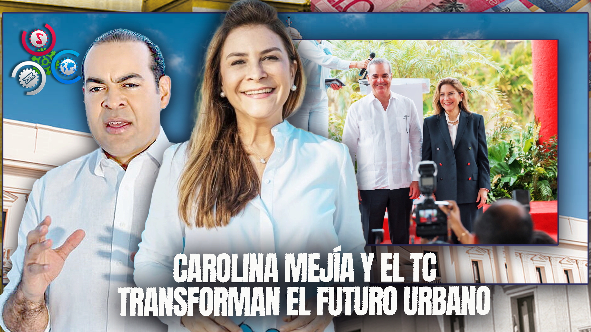 Kalil Michel: Carolina Mejía Y El TC Diseñan Urbanamente Un Mejor Destino Para Cada Habitante