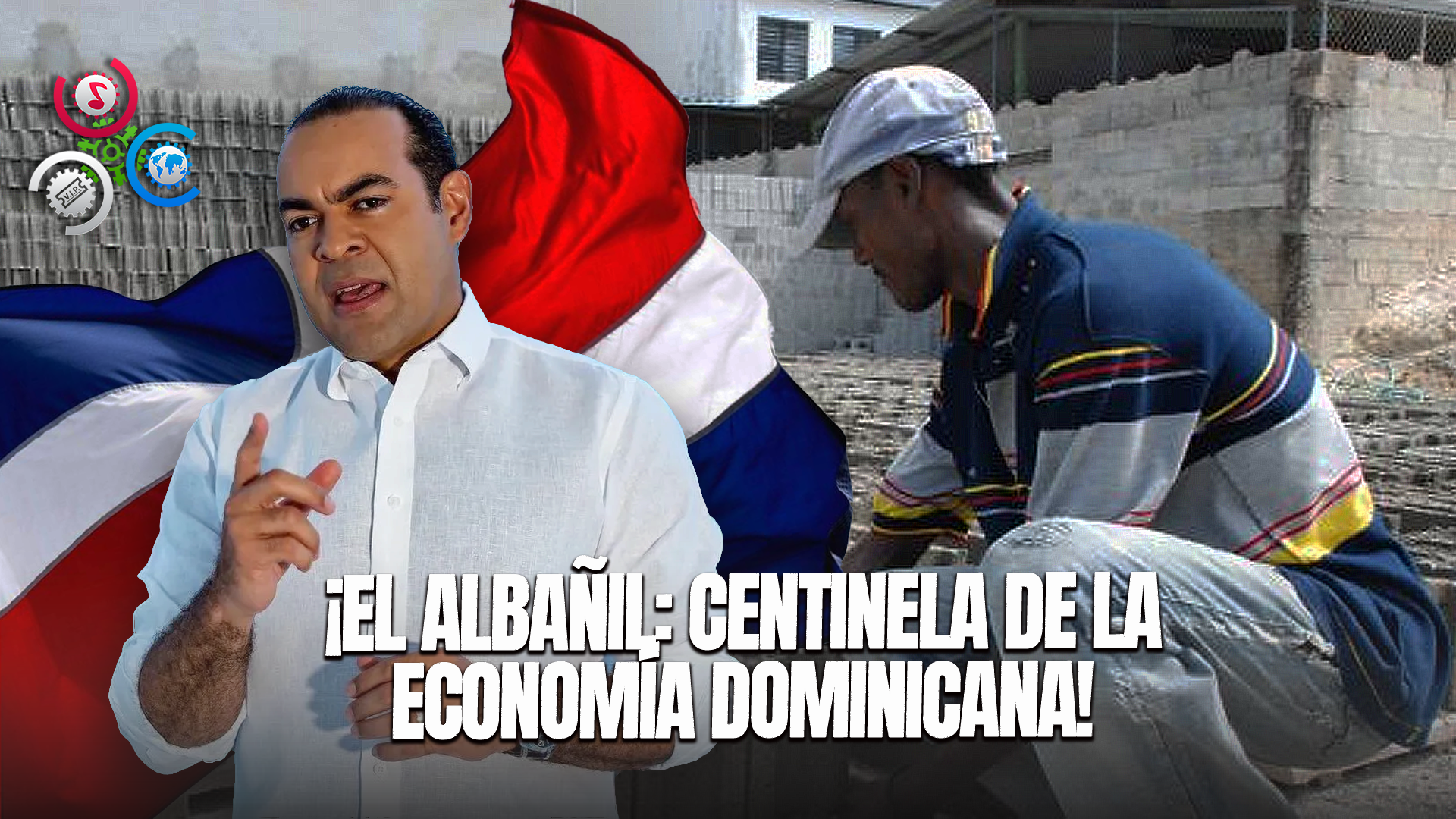 Kalil Michel: El Albañil Dominicano Es El Centinela De La Frontera Económica Del País