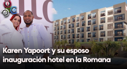 Karen Yapoort Y Su Esposo Inauguración Hotel En La Romana
